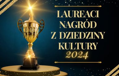 Laureaci nagród z dziedziny kultury 2024