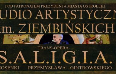Koncert piosenek Przemysława Gintrowskiego - S.A.L.I.G.I.A.