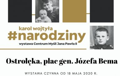 Wystawa plenerowa „Karol Wojtyła. Narodziny” i „Pielgrzym”