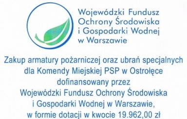 Zakup armatury pożarniczej oraz ubrań specjalnych dla PSP dofinansowany przez WFOŚiGW