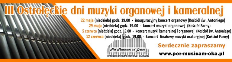 III Ostrołęckie Dni Muzyki Organowej i Kameralnej „Per musicam ad Deum