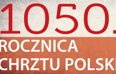 Dni Ostrołęki 2016 – Jubileusz 1050-lecia Chrztu Polski