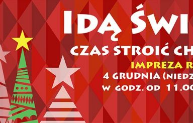 „Idą święta – czas stroić choinkę”