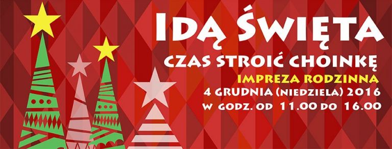 „Idą święta – czas stroić choinkę”