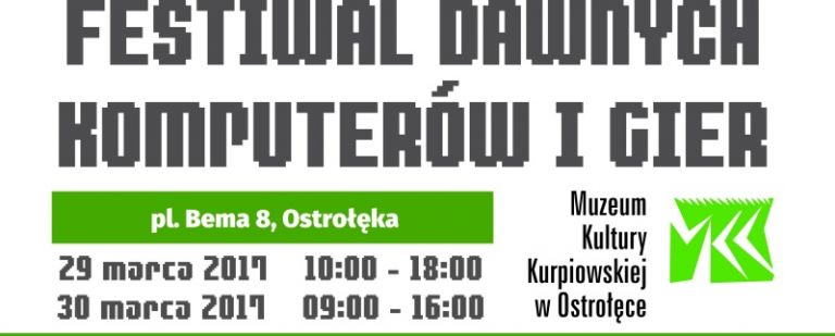 Festiwal Dawnych Komputerów i Gier – Ostrołęka 2017