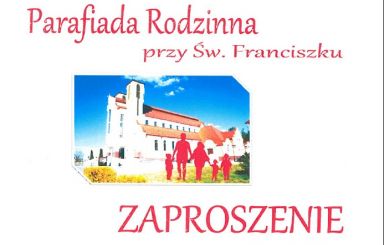 Parafiada Rodzinna przy Świętym Franciszku