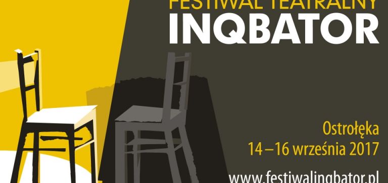 Festiwal Teatralny INQBATOR 2017