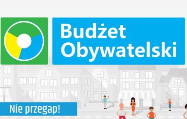 Wspólnie zdecydujmy o budżecie obywatelskim na 2019 rok!