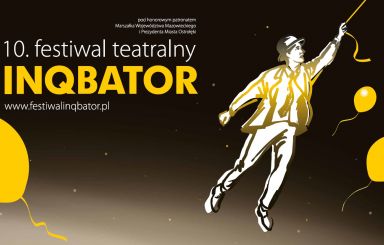 10. Festiwal Teatralny InQbator