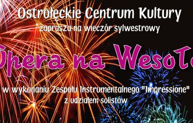 Sylwester w OCK - Opera na wesoło