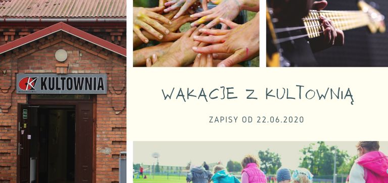 Wakacje z Kultownią