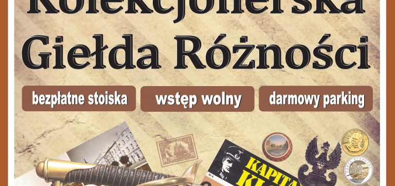 Kolekcjonerska Giełda Różności powraca!