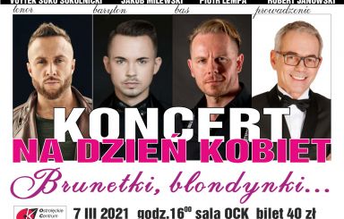 Koncert pt. Brunetki, blondynki ...