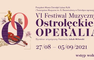 VI Festiwal Muzyczny „Ostrołęckie OPERALIA”