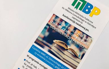 Konferencja naukowa pn. Biblioteka Publiczna jako lokalne centrum kultury, dokumentacji i pamięci.