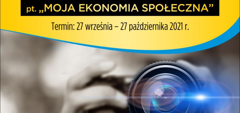 Konkurs fotograficzny o ekonomii społecznej ph. 