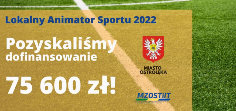 Lokalny Animator Sportu z dofinansowaniem 75.600 zł