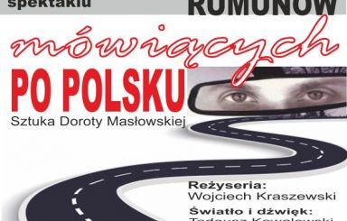 Spektakl: Dwoje biednych Rumunów mówiących po polsku