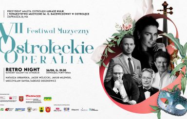 VII edycja Festiwalu OSTROŁĘCKIE OPERALIA