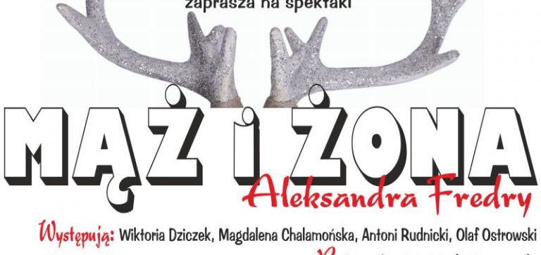 Spektakl walentynkowy pt. Mąż i żona