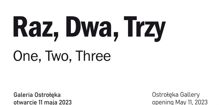 Wystawa prac: Raz, Dwa, Trzy