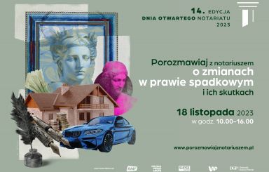 DZIEŃ OTWARTY NOTARIATU: Zapytaj notariusza o zmiany w prawie spadkowym