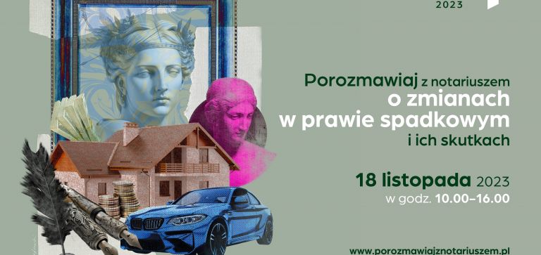 DZIEŃ OTWARTY NOTARIATU: Zapytaj notariusza o zmiany w prawie spadkowym