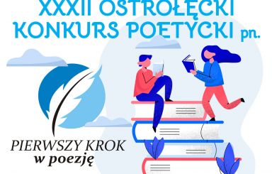 34. Ostrołęcki Konkurs Recytatorski Pierwszy krok w poezję